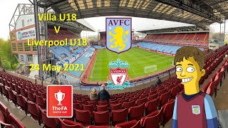 VillaU18 2 v Liverpool U18 1  FA Youth Cup Final Villa Park [upl. by Ardnaid265]