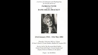 A Service of Celebration amp Thanksgiving for the life and art of Patrick Fyffe1362002 [upl. by Dempstor68]