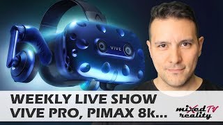 MRTV LIVE Vive Pro amp Wireless TPCast for Win MR Lenovo Mirage Solo Pimax 8K v5 Apex Construct [upl. by Eggett]