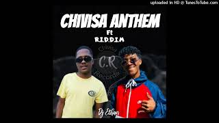 CHIVISA ANTHEM Ft RIDDIM [upl. by Donegan]