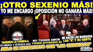 Yo me encargo que los opositores no lleguen más AMLO en entrevista con El Chamoco tv Los Moneros [upl. by Candi]