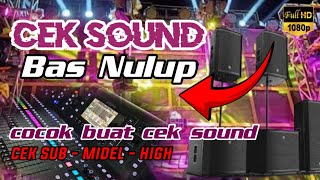 DANGDUT KOPLO BAS NULUP COCOK BUAT CEK SOUND HAJATAN DI JAMNIN GLER DI DADA [upl. by Laius]