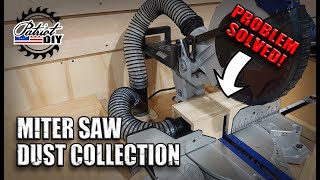 Miter Saw Dust Collection SOLVED [upl. by Neirbo]