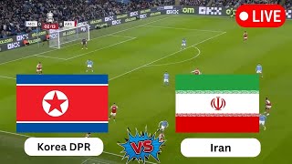 Korea DPR vs Iran  FIFA World Cup qualification AFC  Today Football live match 2024 [upl. by Ennayram]