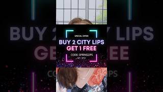 BUY 2 GET 1 FREE CITY LIPS [upl. by Enelad400]