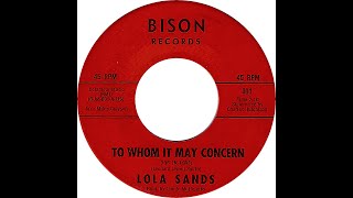 LOLA SANDS amp GROUP TO WHOM IT MAY CONCERN [upl. by Olleina]