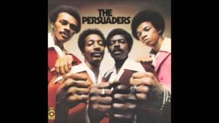 The Persuaders  Peace In The Valley Of Love [upl. by Wandis]