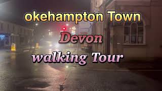 Okehampton town centre Night walk  Explore Historical English town okehampton  Devon  England [upl. by Libys]