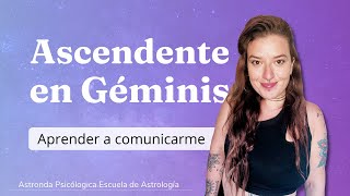 Significado del ASCENDENTE en GEMINIS Aprender a COMUNICARME y DIALOGAR💨 [upl. by Auhsohey]