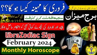 Libra February 2024Monthly Horoscope In UrduFebruary ka mahina Kaisa rahegaBurj Mezan zodiac sig [upl. by Farlee113]