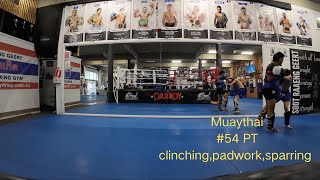 Muay Thai 54 PT session  20241029 [upl. by Jenette282]