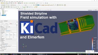 KiCad Electric Field Simulation with Elmerfem  Shielded Stripline Finite Element Analysis [upl. by Eneleh861]