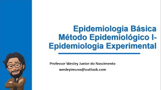 Epidemiologia Básica Método Epidemiológico I Epidemiologia Experimental [upl. by Ytsirc]