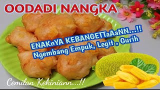 OLAHAN NANGKA MATANG KEKINIAN ENAKNYA KEBANGETAN  Resep Cemilan Simple dari nangka masak Anti Gagal [upl. by Mcconnell]