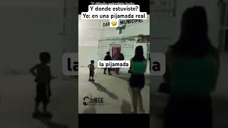 La verdadera pijamada real🤣🤣pijamadareal humor Detenidos presos [upl. by Xxam]