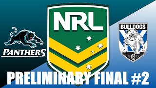 Rugby League Live 2  2014 NRL Preliminary Final  Panthers vs Bulldogs [upl. by Eniamrej]