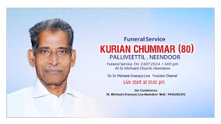 Funeral Service of Kurian Chummar80 Palliveettil Neendoor [upl. by Oikim]