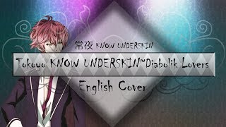 Joker 常夜Tokoyo KNOW UNDERSKINDiabolik Lovers English DubCover [upl. by Koal332]