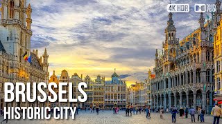 Historic City of Brussels The Capital Of  🇧🇪 Belgium 4K HDR Walking Tour [upl. by Aivatnwahs348]