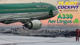 AER LINGUS Cockpit Airbus A330 to San Francisco [upl. by Herc]