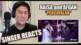 VOCALIST REACTS to Percayalah  Raisa and Afgan [upl. by Esoranna]