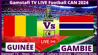 Guinée Vs Gambie En Direct CAN 2024 Commenté en temps réel  Gamstafi TV [upl. by Ahmad671]