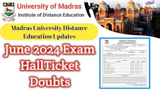 June 2024 Exam HallTicket Doubts  Madras University IDE Exam HallTicket [upl. by Hakym32]