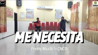 ME NECESITA By Pretty Much Ft CNCO  Zumba  Reggaeton  Choreo By TML Crew Kramer Pastrana [upl. by Aneger785]