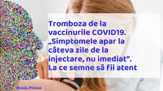 Tromboza de la vaccinurile COVID19 ce simptome trebuie să urmărim Asset 3 Asset 3 Asset 3 [upl. by Nakhsa]