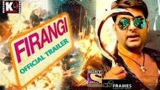 Firangi Movie Trailer Launch Full Video HD  Kapil Sharma Ishita Dutta Monica Gill [upl. by Spiegleman185]