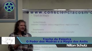 Nilton Schutz  O Poder dos Mudras e a Magia dos Anéis [upl. by Asirahc996]