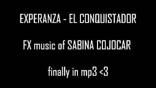 ESPERANZA  El Conquistador  FX music de Sabina Cojocar [upl. by Epolulot]