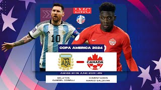 ARGENTINA vs CANADA  FECHA 1 GRUPO A  COPA AMERICA 2024  MODO RADIO [upl. by Barncard]