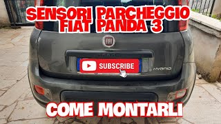 SENSORI parcheggio Fiat PANDA 3 serie MONTAGGIO FACILE viral fiat [upl. by Repohtsirhc113]