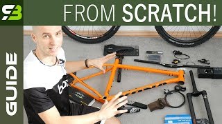 You CAN Do It Yourself How To Build A Bike From Scratch Beginners Guide [upl. by Neelyk]