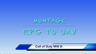 Montage MW3 RPG to UAV mw3 callofduty games gamingmoments letsplay gamers modernwarfare [upl. by Peppie516]