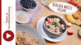 Bircher Müsli Vegan  Gesundes Rezept  BESTES FRÜHSTÜCK  Gibt Kraft für den Tag [upl. by Saffier]