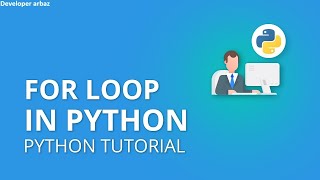 FOR LOOP IN PYTHON  PYTHON TUTORIAL phython [upl. by Roosnam]