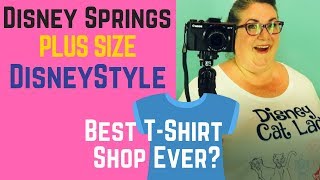 Disney Springs  Plus Size Shopping  DisneyStyle Store  2018 [upl. by Crispen]