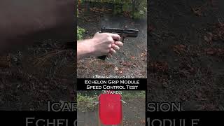 Icarus Precision Echelon Grip Module Speed Control Test shorts [upl. by Baugh]