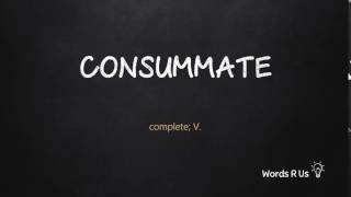 How to Pronounce CONSUMMATE in American English [upl. by Allenrac]