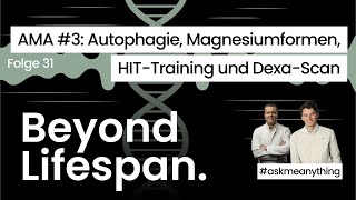 AMA 3 Autophagie Magnesiumformen HITTraining und DexaScan [upl. by Thirion681]