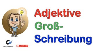 Großschreibung von Adjektiven [upl. by Enilra]