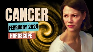 Positive Shifts in Finances and Career 🔆 CANCER FEBRUARY 2024 HOROSCOPE [upl. by Eenet]