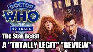 Doctor Who The Star Beast  A quotTotally Legitquot quotReviewquot [upl. by Jobye]