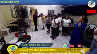 MEDIA VIGILIA DE PODER 4 DE MAYO RADIO RICA 1059 FM 2024 [upl. by Ecar280]