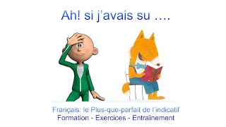 Le plusqueparfait de lindicatif Français Formation Exercices Entraînement FLE A2 B1 B2 [upl. by Temhem]