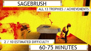 Sagebrush  Platinum100 Achievement Walkthrough Guide No Commentary [upl. by Derayne]