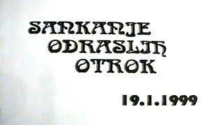 Sankanje odraslih otrok 1999 [upl. by Ahsiemat]