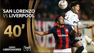 CONMEBOL LIBERTADORES  REVISIÓN VAR  SAN LORENZO VS LIVERPOOL [upl. by Theo460]